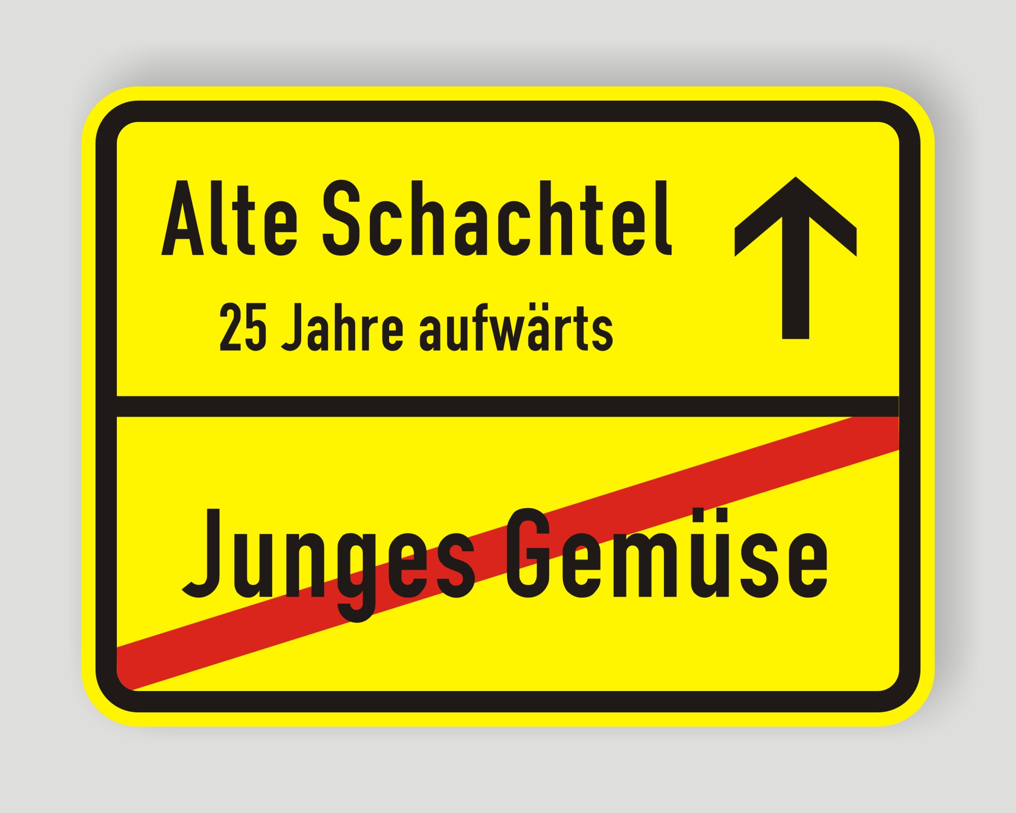 Ortsschild Schild zum 25.Geburtstag Schachtel Flasche Socke, 31,5 x